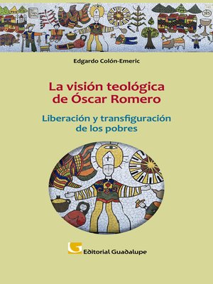 cover image of La visión teológica de Óscar Romero